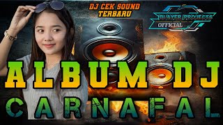 DJ ANDALAN KARNAVAL BASS BLAYER FULL ALBUM VIRAL‼️KARNAVAL 2024