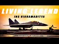 INS Vikramaditya - Living Legend | Indian Navy