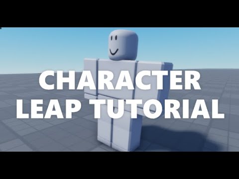 Roblox Studio : Character Leap Tutorial - YouTube