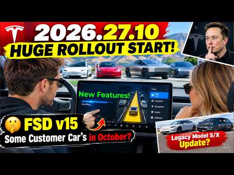 Tesla 2026.27.10 HUGE Rollout Starts! Big Surprise FSD v15 in October? Legacy S/X Update