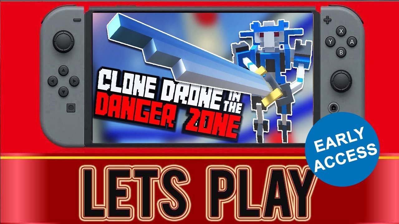 Clone Drone in the Danger Zone Nintendo Switch Gameplay YouTube