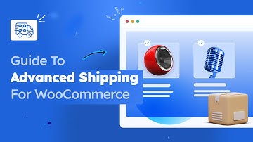 Shipping Setup Made EASY with Advanced Shipping For WooCommerce - An Overview! 🌟
