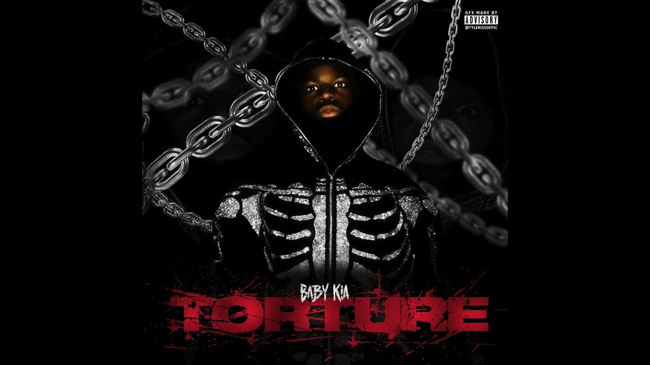 Baby Kia   TORTURE Official Audio