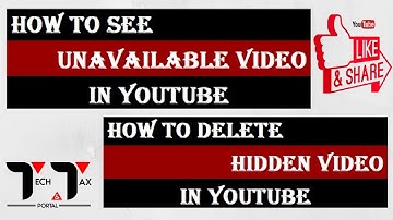 Show unavailable videos on YouTube watch later | unavailable videos are hidden