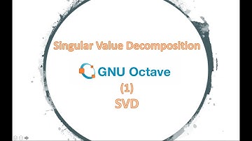 Computation SVD with Octave - Part 1