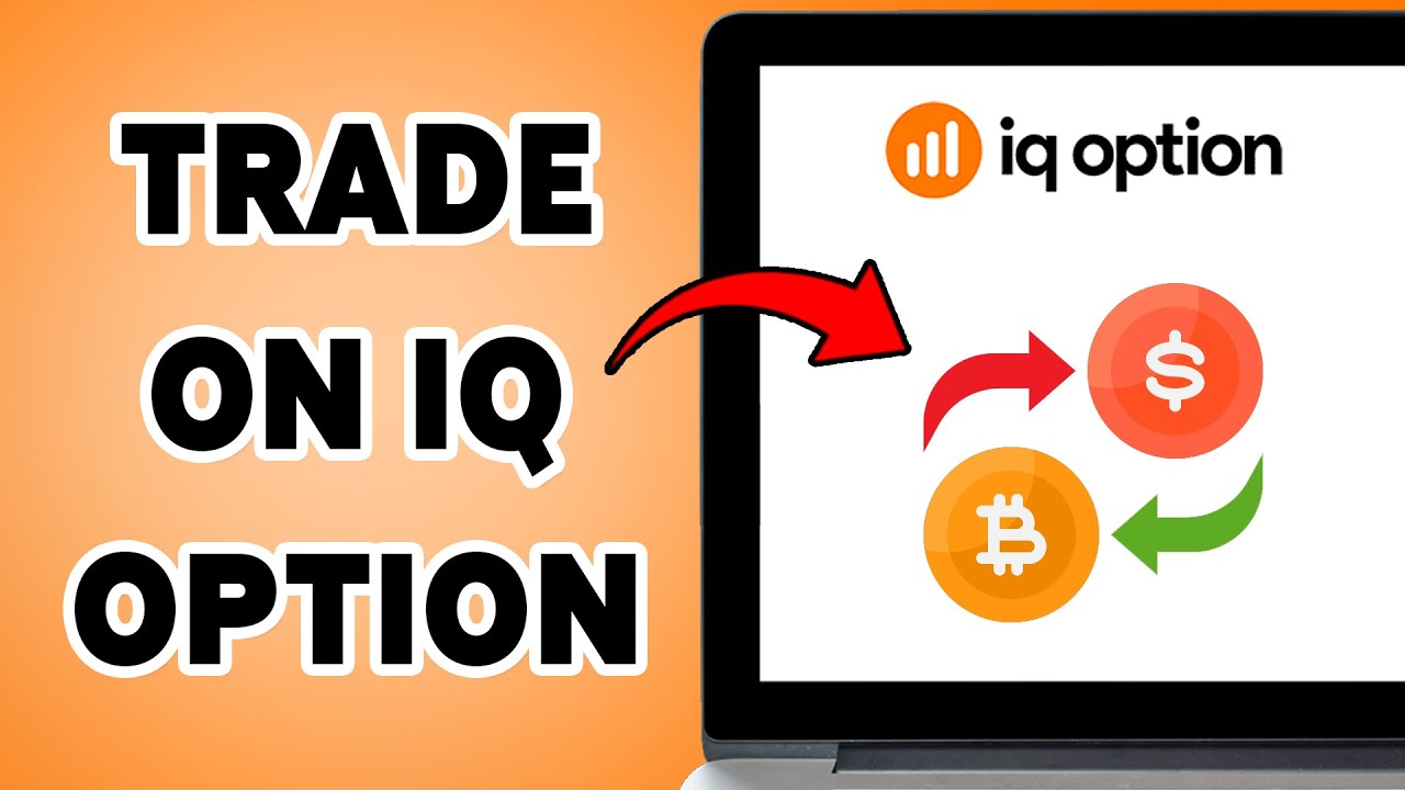Trade On IQ Option | IQ Option Platform Trading Guide 2025 - YouTube