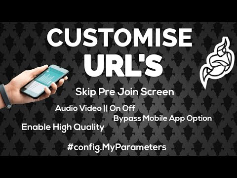 Customization Your Jitsi URL ( List Below ) - Bypass Pre Join and other screens on startup.