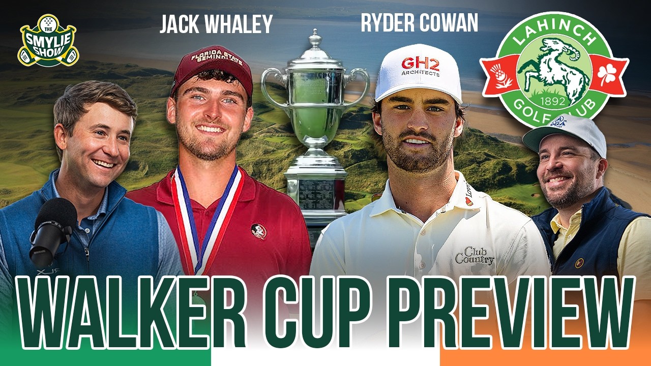 Walker Cup Preview: Ryder Cowan, Jack Whaley & TJ Ford Break Down Lahinch