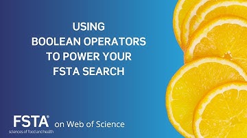 Using Boolean Operators to power your FSTA search on the Web of Science platform