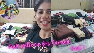 Pack with me to Canada Part 1 | International student | Daily vlog