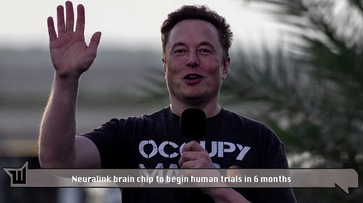 Neuralink brain chip to begin human trials in 6 months