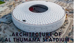 Al Thumama Stadium - Architecture, Design & Sustainability