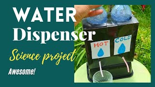 DIY Water Dispenser | Hot and Cold | School project