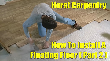 Installing a Floating Floor | Part 2