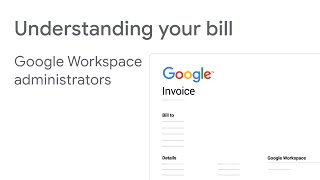 Understand your Google Workspace bill