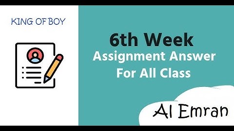 6th week class 6-9 Assignment Question || ষষ্ঠ সপ্তাহের ষষ্ঠ থেকে নবম শ্রেণির  প্রশ্ন #alemran360