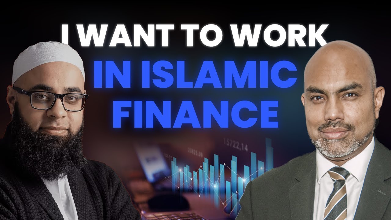 How To Study Islamic Finance And Break Into The Industry Youtube