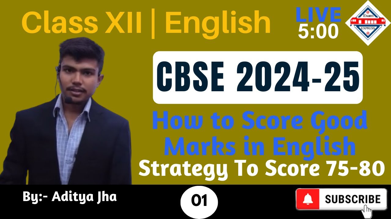 How to Score Good Marks in English Class 12 | CBSE Board Exam 2025 ...
