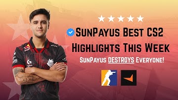 Best of SunPayus (G2) — Weekly FACEIT Highlights