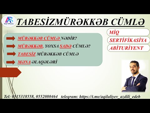 MÜRƏKKƏB CÜMLƏ VƏ ONUN FƏRQLƏNDİRİLMƏSİ. TABESİZ MÜRƏKKƏB CÜMLƏ. #abituriyent #azdili #exam #miq