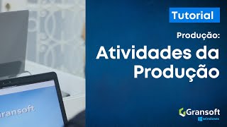 Atividades da Produção (Ordem de Serviço)