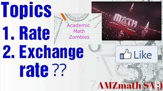 Grade 8 Maths ( Rate and Exchange rate )