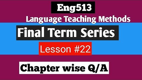 ENG513 Chapter 22| Important Q&A for Final term @studywithawan
