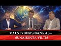 VALSTYBINIS BANKAS - SUNAIKINTA VILTIS