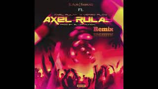 Si Es Trucho Es Trucho Remix - Axel Rulay Ft. Verbo Flow  Farruko y El Alfa Resimi