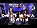 Dont think twice its alright  bob dylan  peter paul  mary  cover by moonshadow