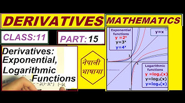 Derivatives of Exponential & Logarithmic functions Using Different formulae#Class 11#Part:15# Nepali