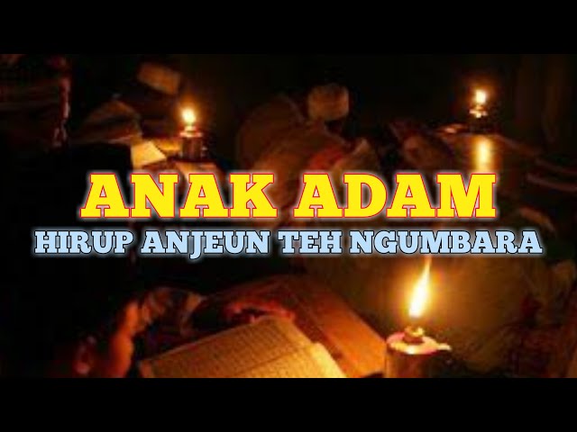 Pupujian sunda zaman dulu - Anak adam !! class=