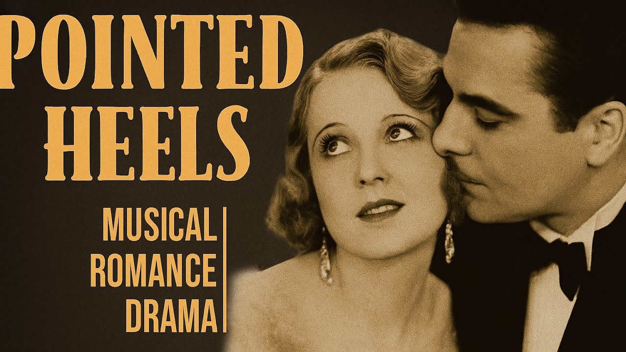 Pointed Heels | 1929 | Musical | Romance | Drama |
