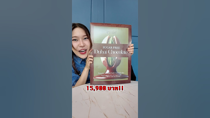CHOCOLATE DUBAI ยักษ์!