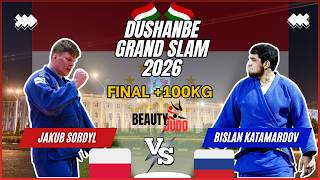 🏆 Final +100Kg | Jakub SORDYL (POL) vs Bislan KATAMARDOV (RUS) | Dushanbe Grand Slam 2026 🏆