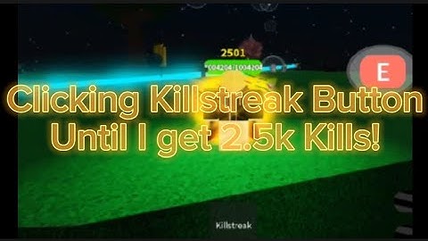 [1k subs SPECIAL]Clicking Killstreak Button Until I get 2.5k kills! || Slap Battles But Bad