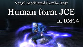 DMC4SE: Vergil Motivated Combo Test [Human form JCE]