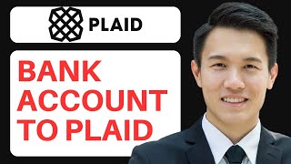 How To Manually Link Your Bank Account To Plaid (Full Guide)
