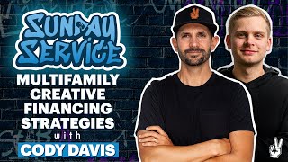 Multifamily Creative Financing Strategies with Cody Davis