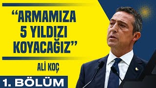 Fenerbahçe Başkanı Ali Koç Basın Toplantısında Açıklamalarda Bulundu | 1. Bölüm @NTVSpor