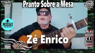 Pranto Sobre a Mesa - Zé Enrico