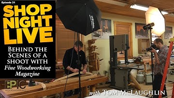 Behind the Scenes of a Fine Woodworking Photo Shoot with Tom McLaughlin