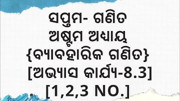 7th Math Abhyasha Karya 8.3 odia medium || 7th Class Math Abhyasha Karya 8.3 ||