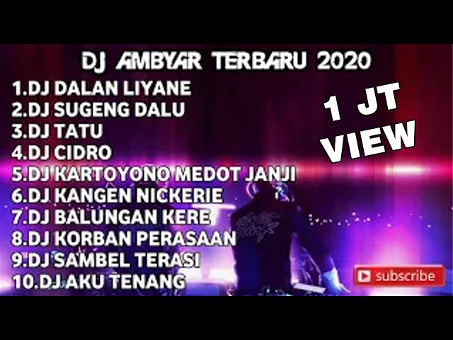 DJ AMBYAR TERBARU 2020 REMIX class=