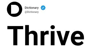 Thrive Meaning In English