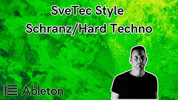 SveTec Style - Schranz/Hard Techno Tutorial [​+​Free Project File]