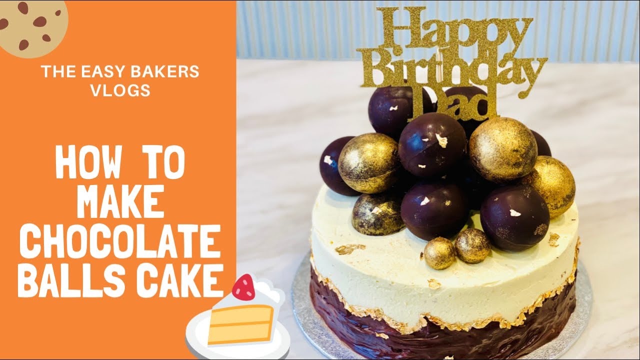 Vlog41 | How To Make Chocolate Balls Cake | Cake Decorating | Cake ...