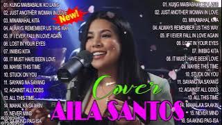 Nonstop Slow Rock Love Song - AILA SANTOS |OPM Tagalog Love Song 2025 |Kung Maibabalik Ko Lang#opm