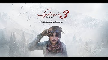 Syberia 3 (2017) - Part 24