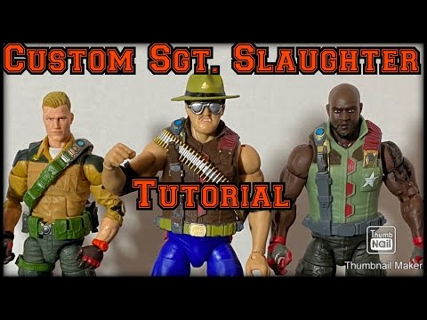 Video How to Make Your Own Custom Sgt Slaughter GI JOE... - youtube